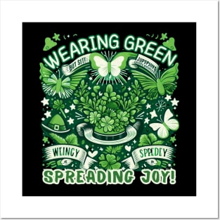 Wearing Green, Spreading Joy! Posters and Art